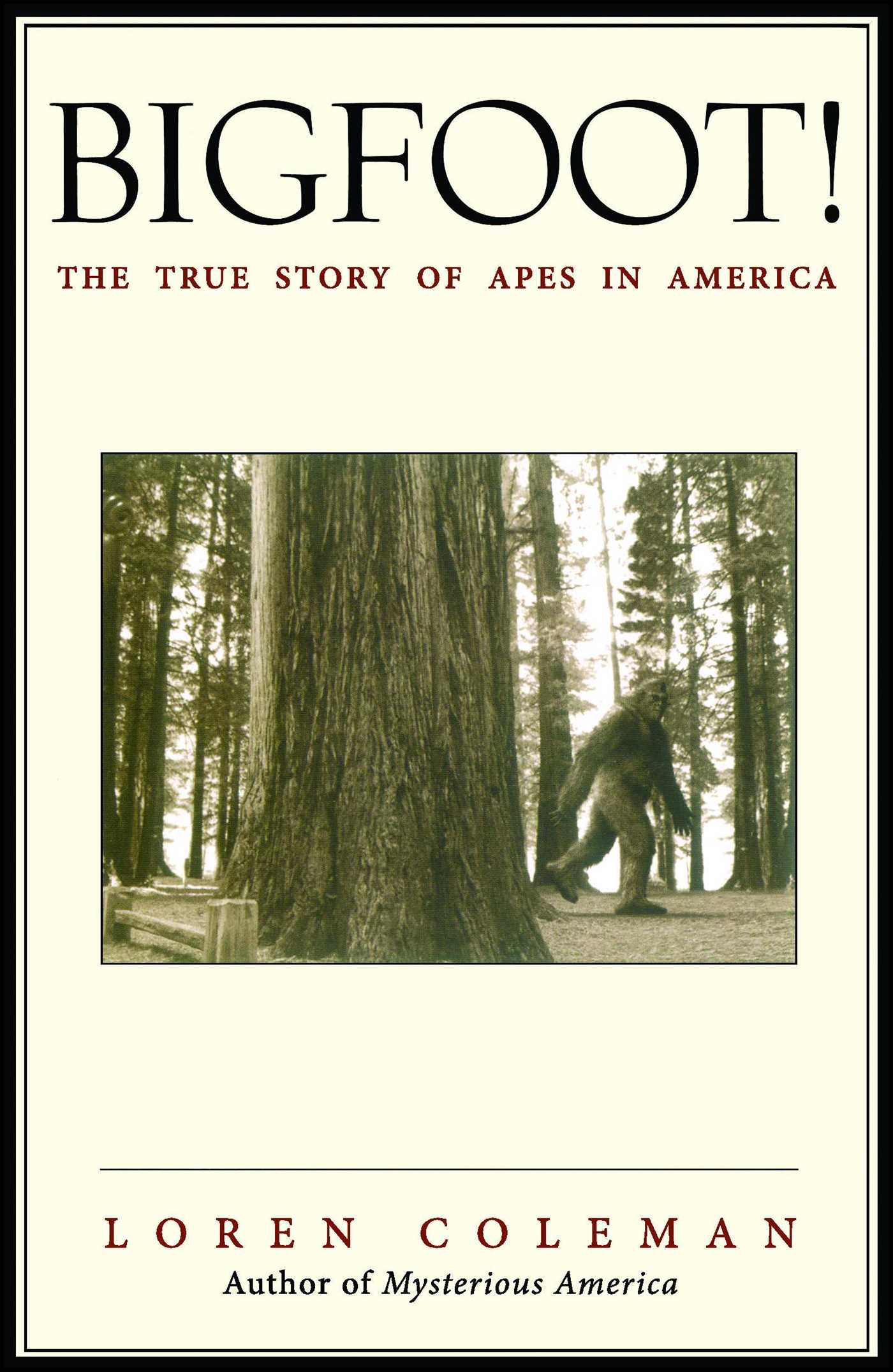 Bigfoot! | Book by Loren Coleman | Official Publisher Page | Simon