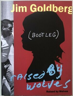 SIGNED] JIM GOLDBERG RAISED BY WOLVES BOOTLEG