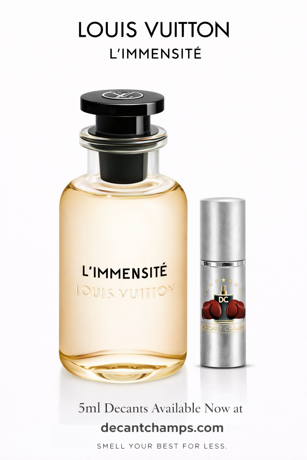 Louis Vuitton L'Immesite – DECANT CHAMPS