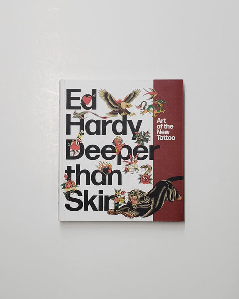 Ed Hardy: Deeper than Skin: Art of the New Tattoo | TATTOO BOOKS