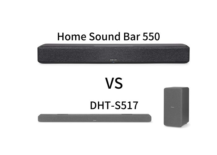 Home Sound Bar 550」と「DHT-S517」を徹底比較！どっちがおすすめ