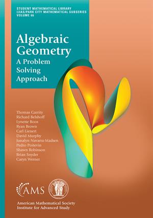 Algebraic Geometry: A Problem Solving Approach