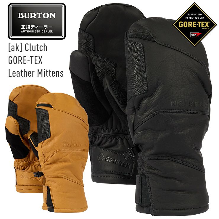 2026 BURTON バートン [ak] Clutch GORE-TEX Leather Mittens クラッチ