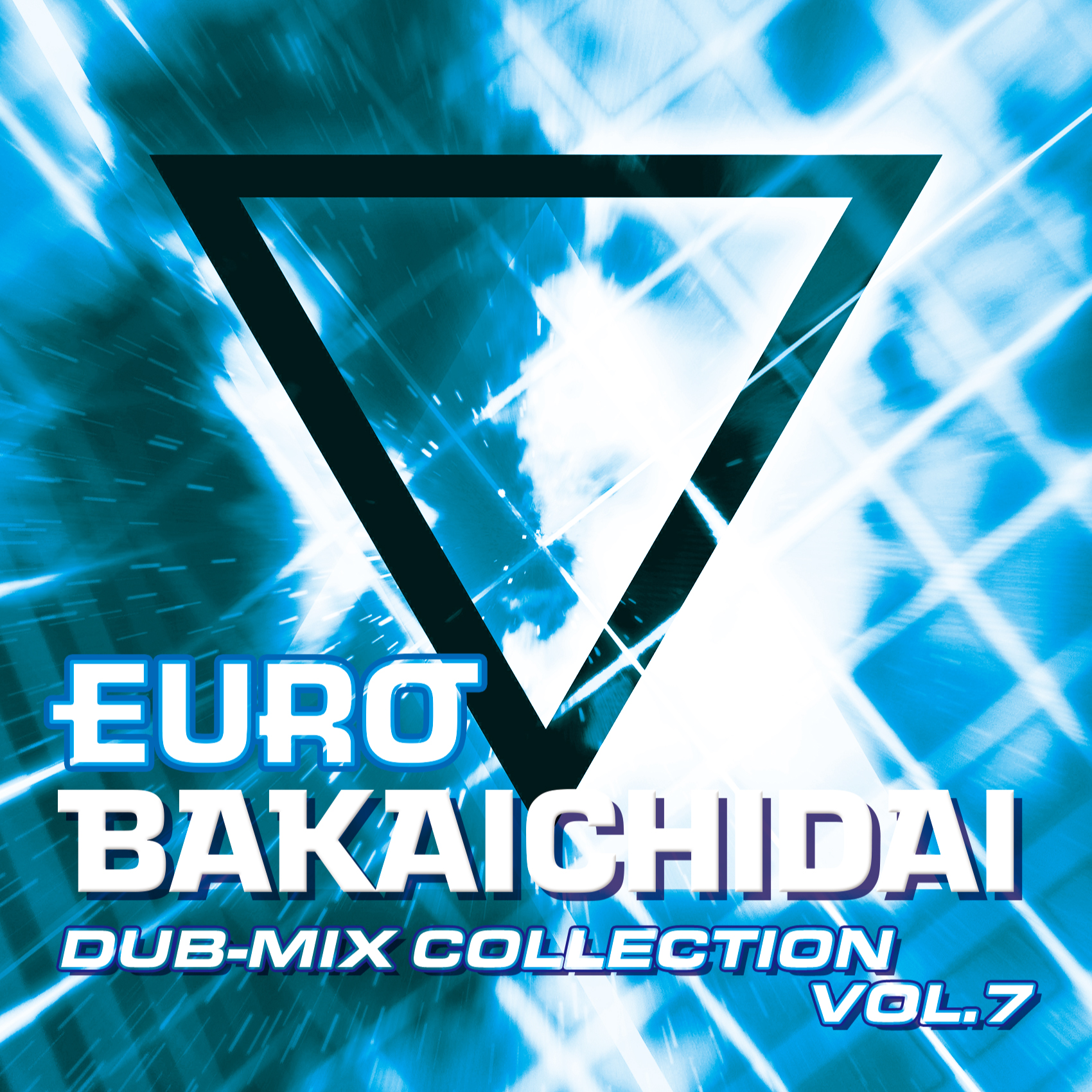 EUROBAKA ICHIDAI DUB-MIX COLLECTION VOL.7 – Eurobeat Union