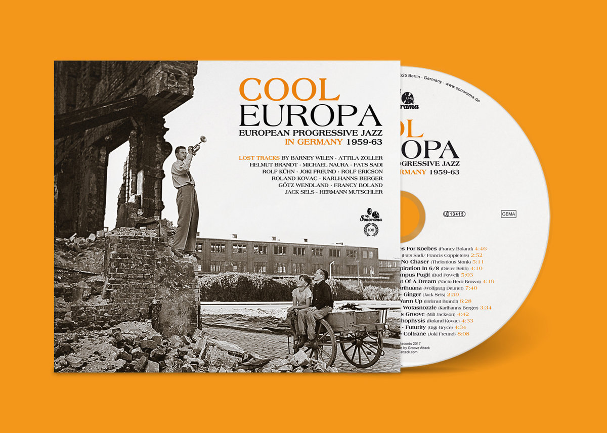 Cool Europa - European Progressive Jazz in Germany 1959-63