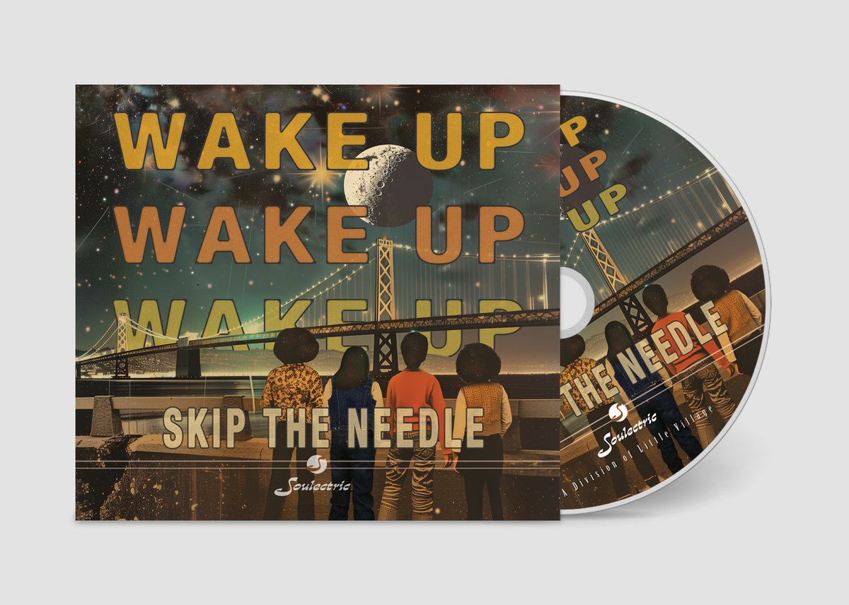 Wake Up Wake Up Wake Up | Skip The Needle