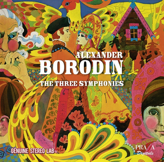 Alexander Borodin: The Three Symphonies | Gennady Rozhdestvensky