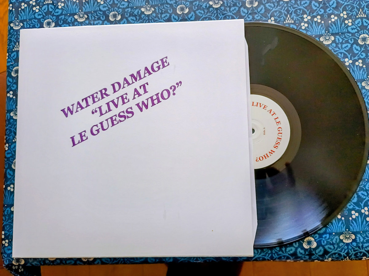 Water Damage - Live Le Guess Who? | Water Damage | Cardinal Fuzz Shop
