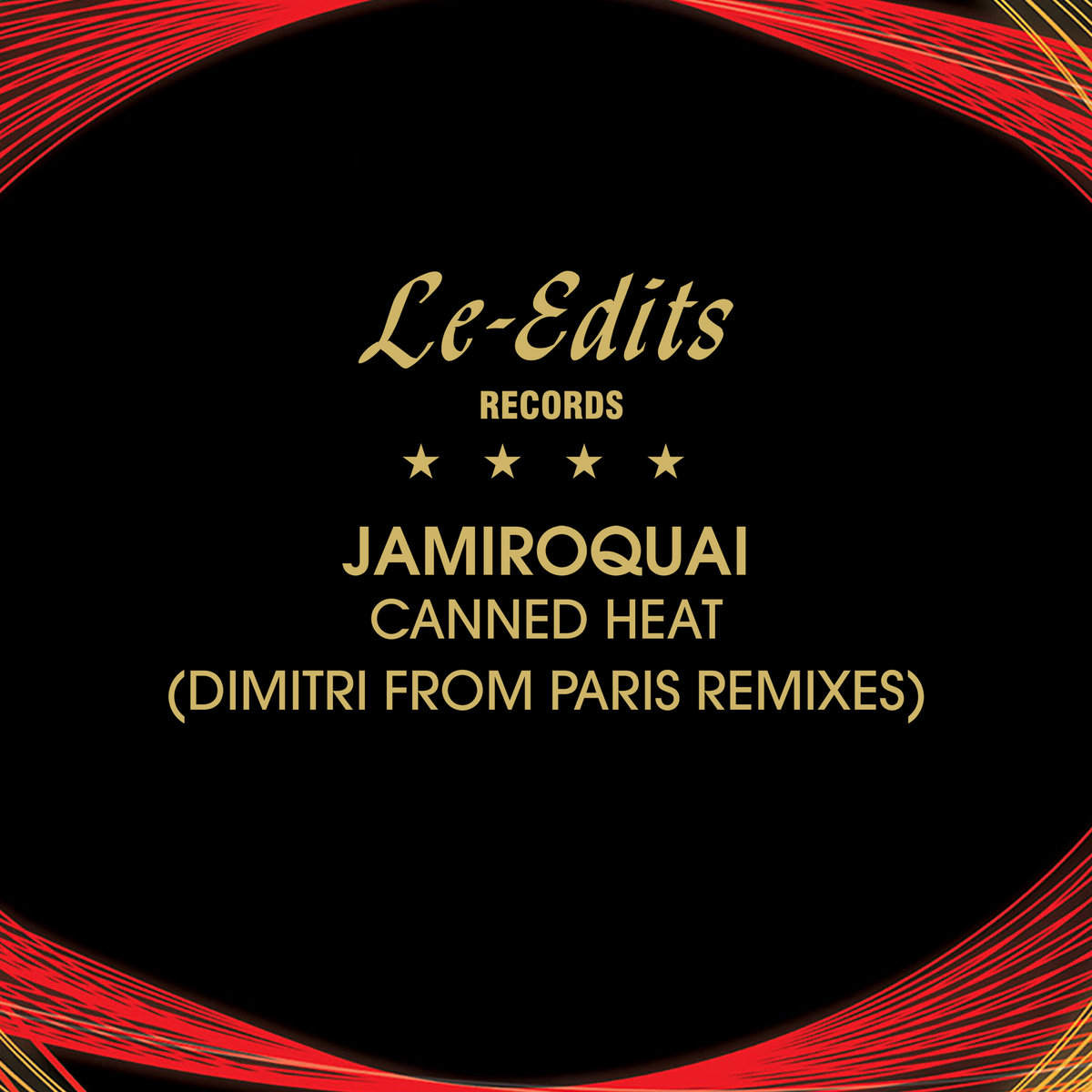 Canned Heat | Jamiroquai | Dimitri From Paris