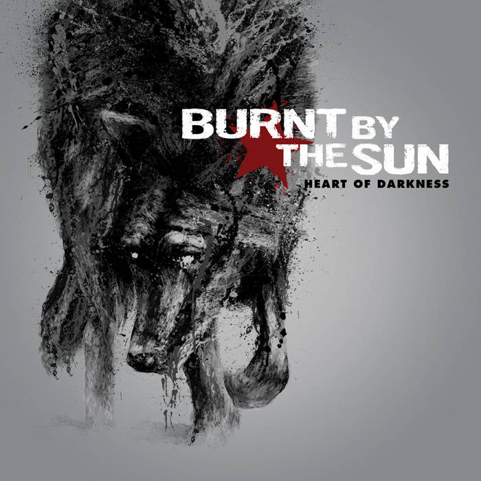 Heart of Darkness | Burnt By The Sun
