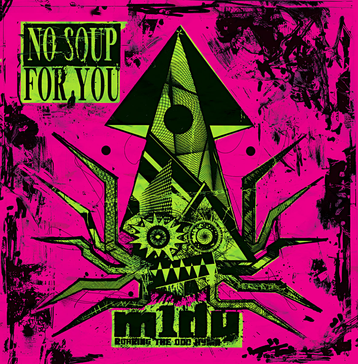 No Soup For You (2008 EP) | m1dy