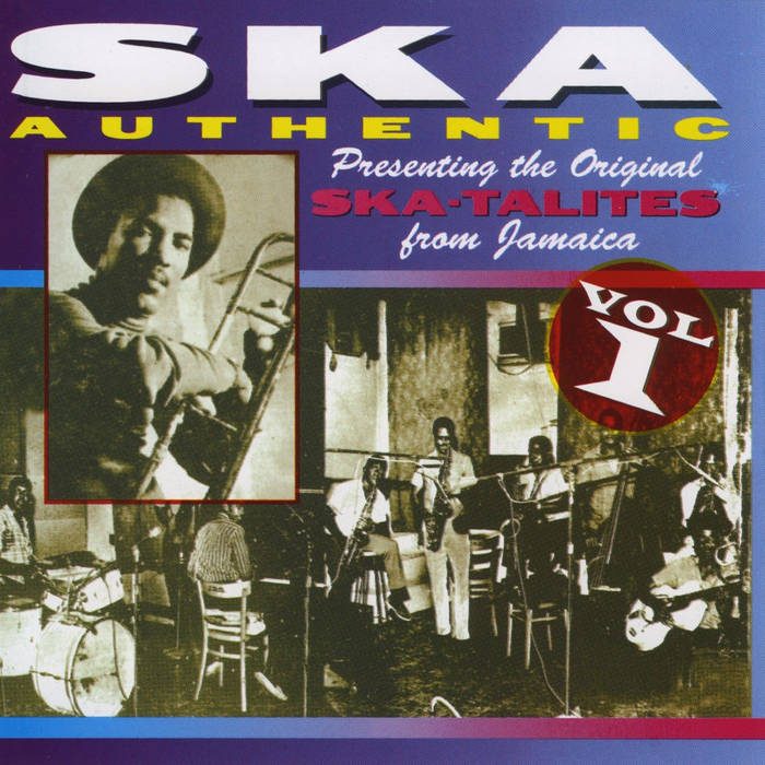 Ska Authentic, Vol. 1 | Skatalites