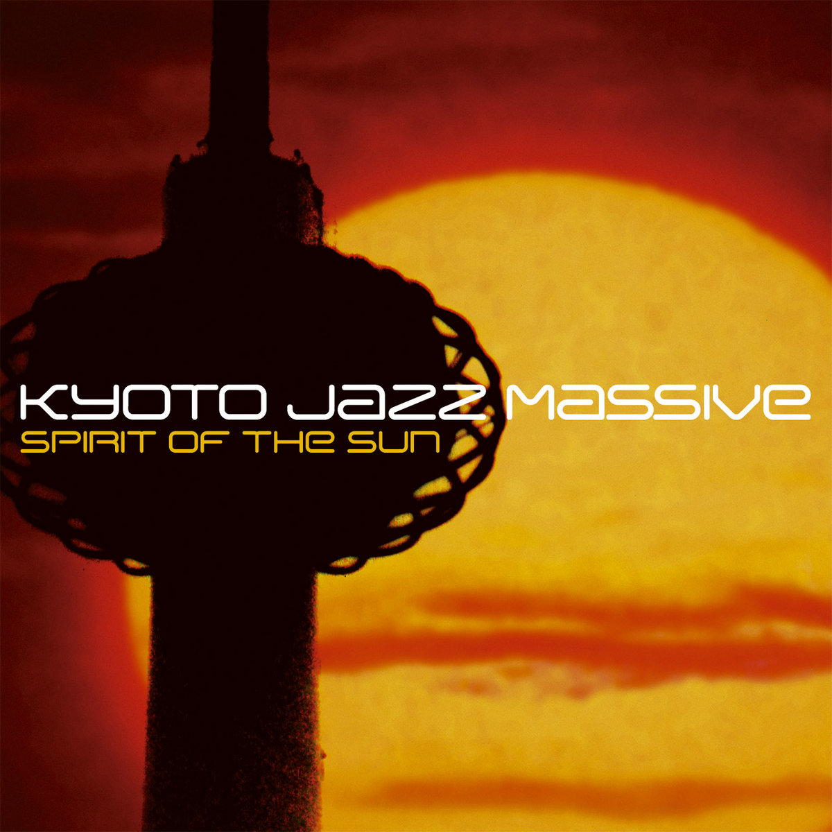 Spirit Of The Sun | Kyoto Jazz Massive