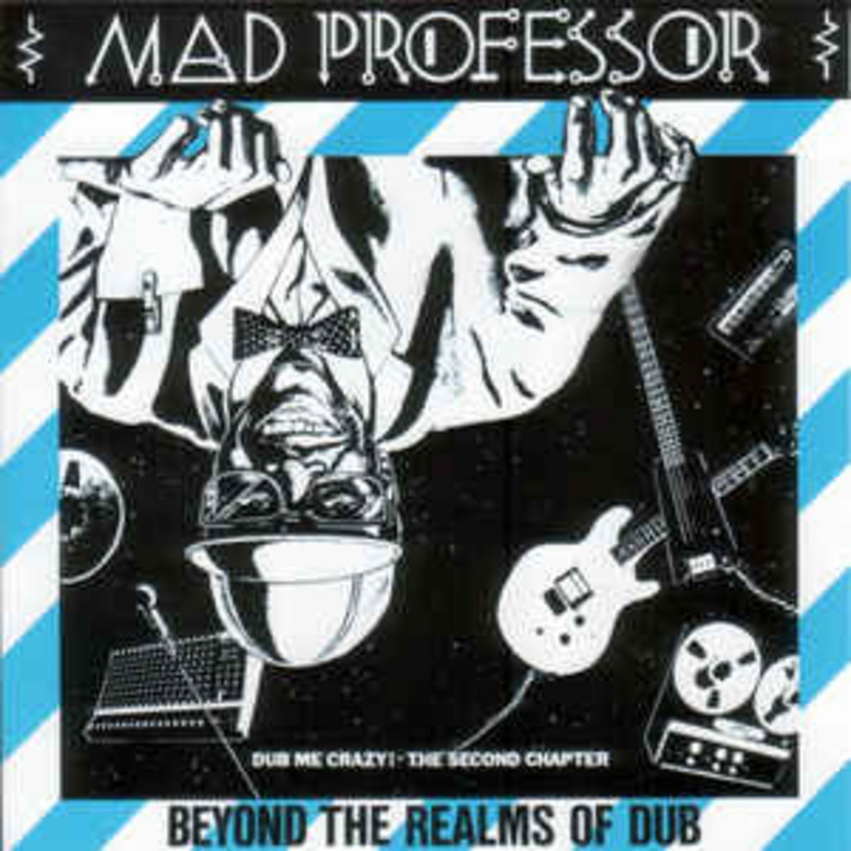 Dub Me Crazy 2: Beyond The Realms Of Dub | Mad Professor ‎ | Mad