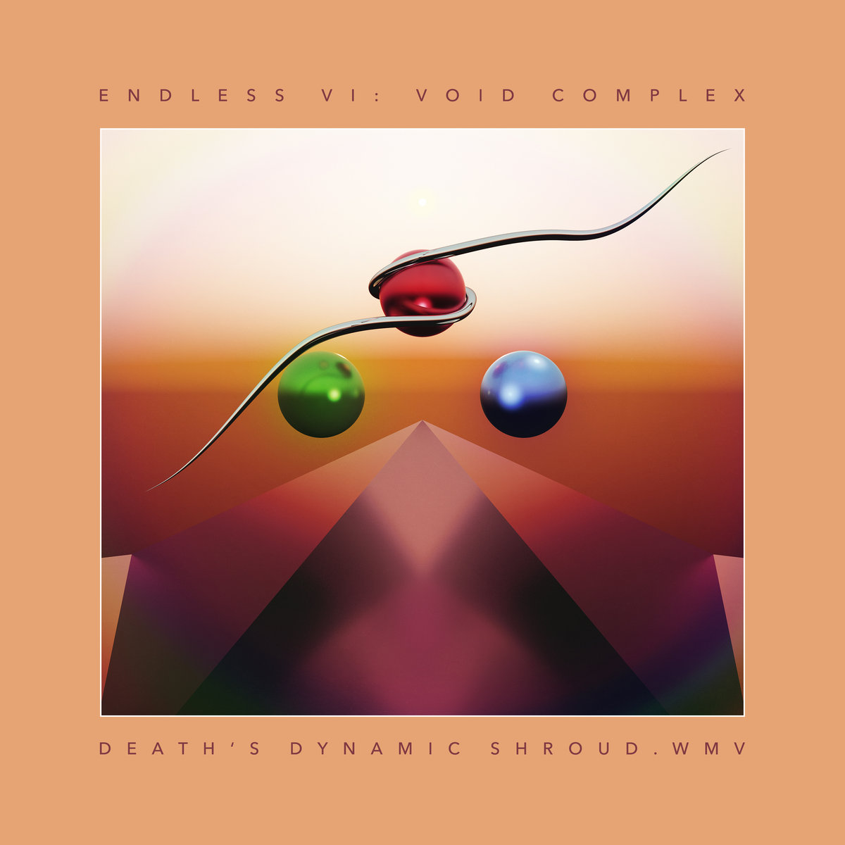 Endless VI: Void Complex | death's dynamic shroud.wmv | death's