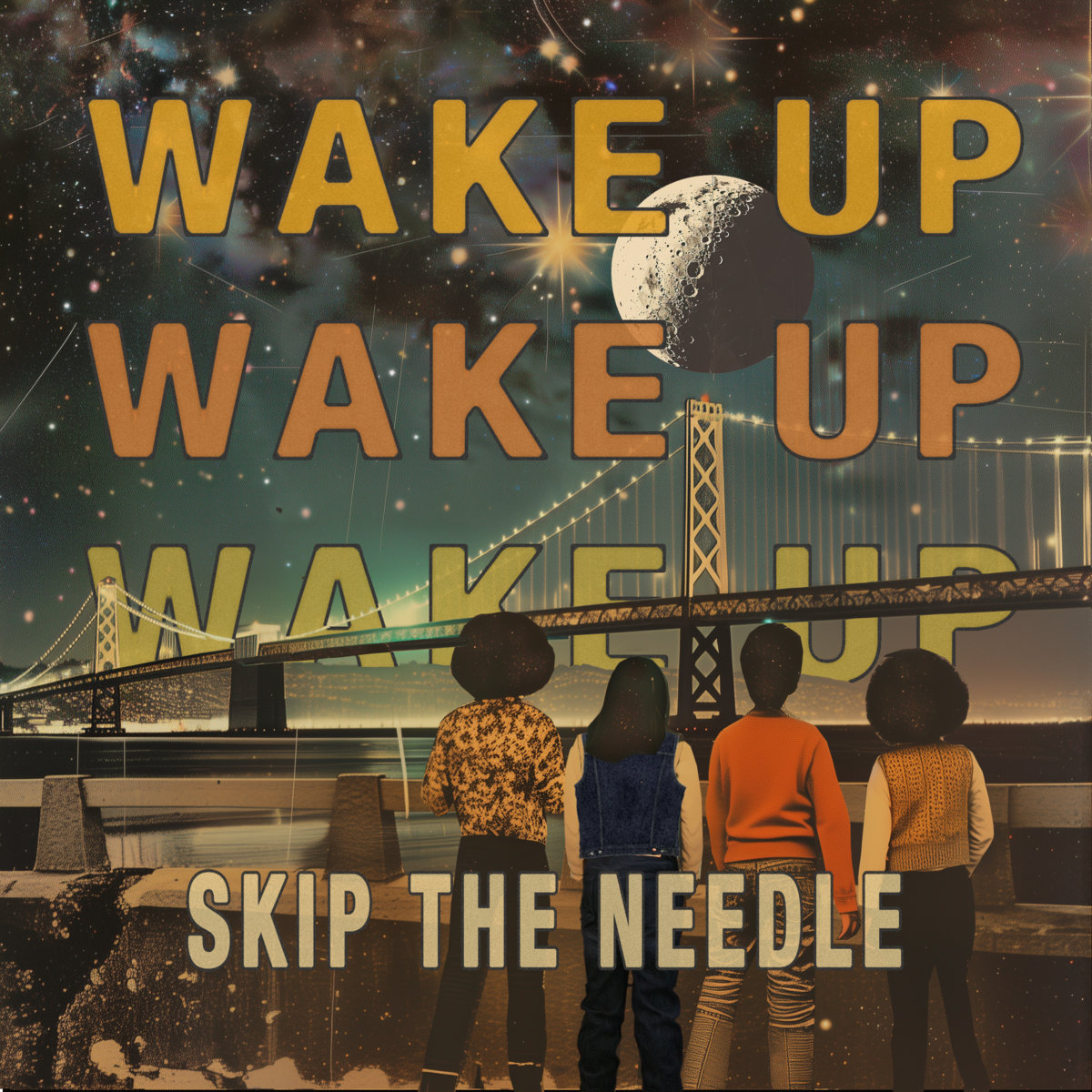 Wake Up Wake Up Wake Up | Skip The Needle