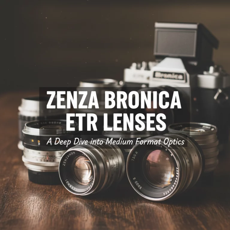 Top 10 Zenza Bronica ETR Lenses for Stunning Photography