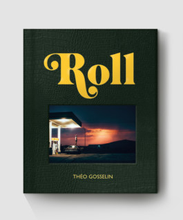 Théo Gosselin - Roll - Fisheye Éditions