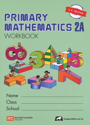 Singapore Math: Primary Math Workbook 2A US Edition: 9789810185008