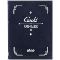 PLATINUM BOX III | GACKT OFFICIAL WEBSITE