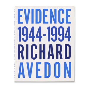 Richard Avedon: Evidence 1944–1994 Rare Book | Gagosian Shop