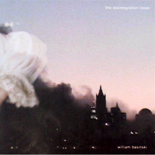 William Basinski - The Disintegration Loops (2002) - HearFeel