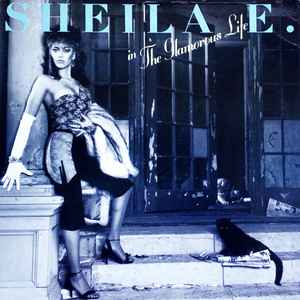 Sheila E. – In The Glamorous Life – Vinyl (Carrollton Pressing 2nd