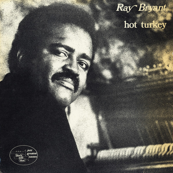 Ray Bryant – Hot Turkey – Vinyl (LP, Stereo), 1976 [r3369848