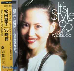 松田聖子 – It's Style '95 = '95 時尚 – CD (Album), 1995 [r8777826