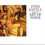 The Art Of Noise – Into Battle With The Art Of Noise | Releases