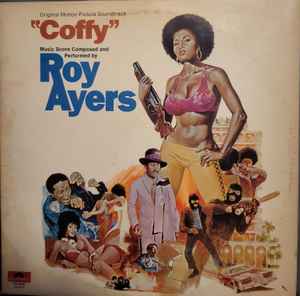 Roy Ayers – Coffy (Original Motion Picture Soundtrack) | Releases