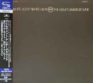 The Velvet Underground – White Light/White Heat – 2 x CD (SHM-CD