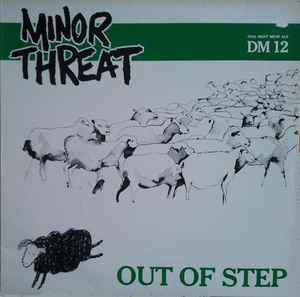 Minor Threat – Out Of Step – Vinyl (12