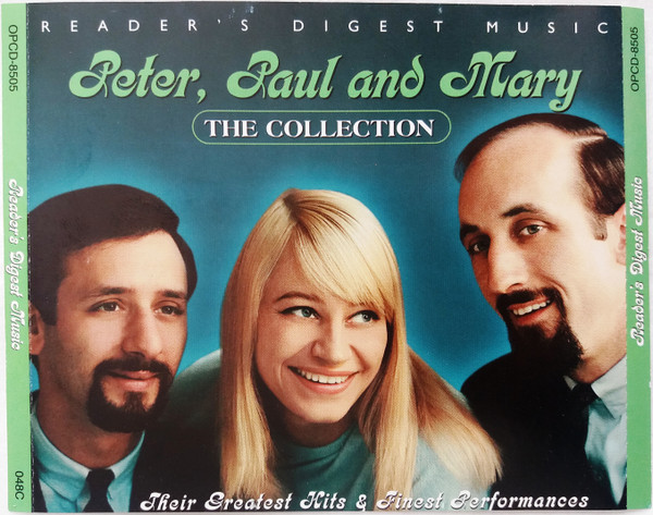 Peter, Paul & Mary – The Collection - Their Greatest Hits & Finest