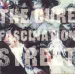 The Cure – Fascination Street | Releases | Discogs