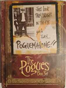 The Pogues – Just Look Them Straight In The Eye And Say