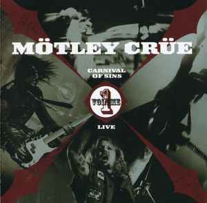 Mötley Crüe – Carnival Of Sins Live Vol. 1 – CD (Album), 2006