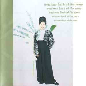 Akiko Yano – Welcome Back – CD (Album, Stereo), 1989 [r2382491