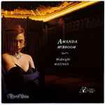 Amanda McBroom – Midnight Matinee | Releases | Discogs