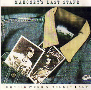 Ronnie Wood & Ronnie Lane – Mahoney's Last Stand – CD (Album