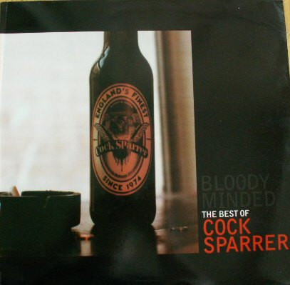 Cock Sparrer – Bloody Minded The Best Of Cock Sparrer – Vinyl