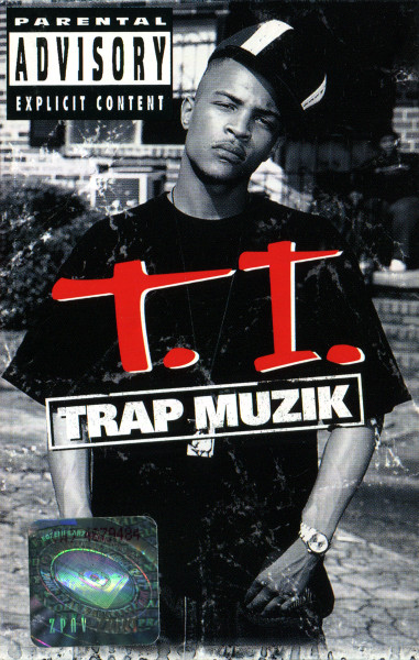 T.I. – Trap Muzik – Cassette (Album), 2003 [r22065412] | Discogs