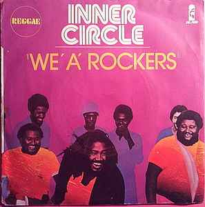 Inner Circle – We A Rockers – Vinyl (7