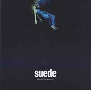 Suede – Night Thoughts | Releases | Discogs
