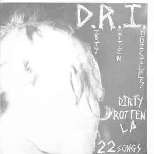 D.R.I. – Dirty Rotten LP – Vinyl (LP, Album, Reissue), 1983