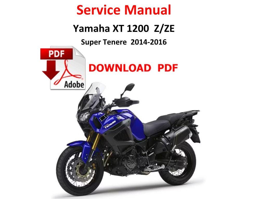 Yamaha XT1200 Z / ZE Super Tenere 2014 - 2016 PDF Service Manual