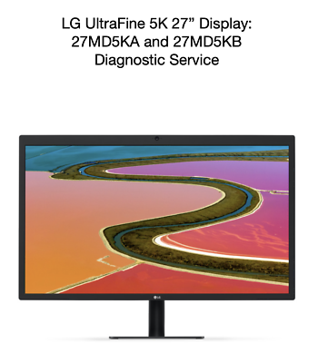 LG UltraFine 5K 27MD5KA-B 27MD5KB-B 27MD5KL-B Repair Diagnostic