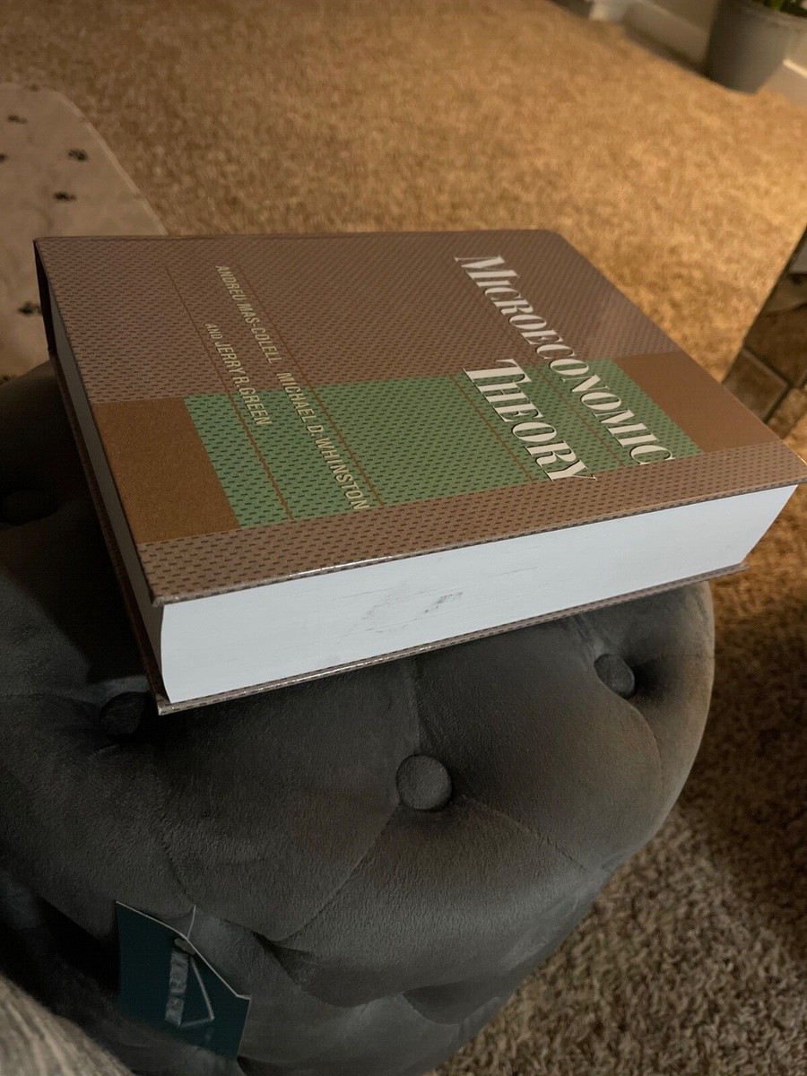 Microeconomic Theory by Michael D. Whinston, Andreu Mas-Colell and