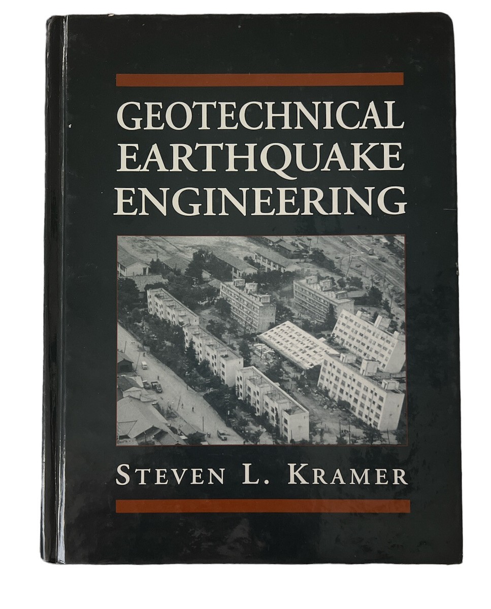 Geotechnical Earthquake Engineering. Kramer, Steven, L