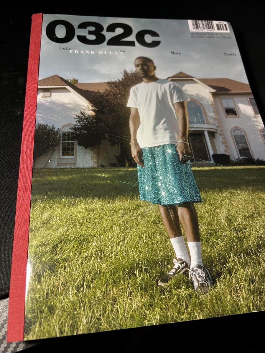 032c Magazine #33 Winter 2017 FRANK OCEAN KRIS VAN ASSCHE'S